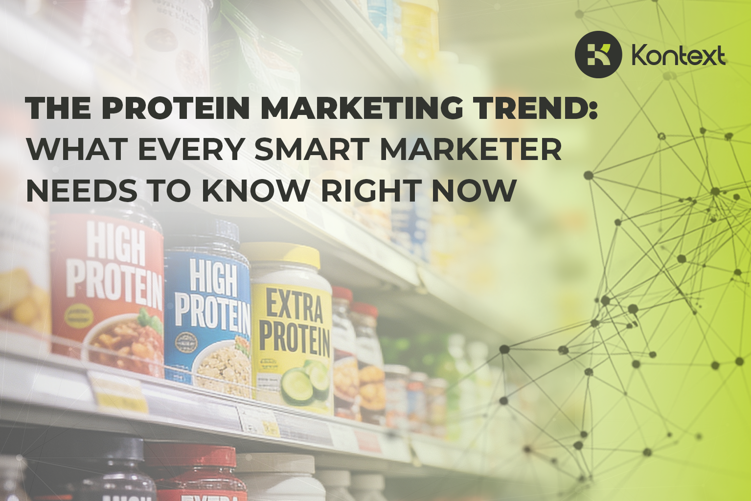 The Protein Marketing Trend: What Every Smart Marketer Needs to Know Right Now